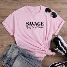 Load image into Gallery viewer, Savage Classy Bougie Ratchet Women Short Sleeve Tshirts Cotton Women
