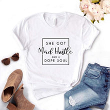 Load image into Gallery viewer, She Got Mad Hustle And A Dope Soul Print Women Tshirt Cotton Hipster