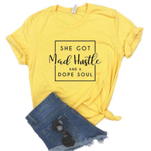 Load image into Gallery viewer, She Got Mad Hustle And A Dope Soul Print Women Tshirt Cotton Hipster