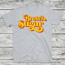 Load image into Gallery viewer, Women Brown Sugar T-shirt Black Pride Shirt Melanin Black Queen Shirt
